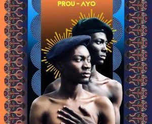 Prou, Ayo, Original Mix, mp3, download, datafilehost, fakaza, Afro House, Afro House 2019, Afro House Mix, Afro House Music, Afro Tech, House Music