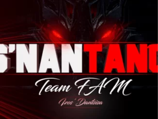 Team FAM, Izos’Dantsisa, As’Nantanga, mp3, download, datafilehost, fakaza, Afro House, Afro House 2019, Afro House Mix, Afro House Music, Afro Tech, House Music