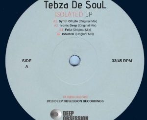 Tebza DE Soul, Ironic Deep, Original Mix, mp3, download, datafilehost, fakaza, Deep House Mix, Deep House, Deep House Music, Deep Tech, Afro Deep Tech, House Music