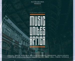 VA, Music Unites Africa, Vol. 1, download ,zip, zippyshare, fakaza, EP, datafilehost, album, Afro House, Afro House 2019, Afro House Mix, Afro House Music, Afro Tech, House Music