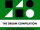 VA, The Dream Compilation, download ,zip, zippyshare, fakaza, EP, datafilehost, album, Afro House, Afro House 2019, Afro House Mix, Afro House Music, Afro Tech, House Music