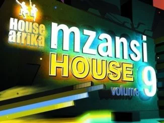 Various Artists, House Afrika Presents Mzansi House Vol. 9, Mzansi House Vol. 9, download ,zip, zippyshare, fakaza, EP, datafilehost, album, Deep House Mix, Deep House, Deep House Music, Deep Tech, Afro Deep Tech, House Music