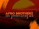 Afro Brotherz ,20K Appreciation Mix, mp3, download, datafilehost, fakaza, Afro House, Afro House 2019, Afro House Mix, Afro House Music, Afro Tech, House Music