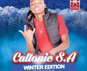 Caltonic SA, Winter Edition, download ,zip, zippyshare, fakaza, EP, datafilehost, album, Afro House, Afro House 2019, Afro House Mix, Afro House Music, Afro Tech, House Music