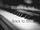 DJ Ace , Real Nox, Back to Back, mp3, download, datafilehost, fakaza, Afro House, Afro House 2019, Afro House Mix, Afro House Music, Afro Tech, House Music, Amapiano, Amapiano Songs, Amapiano Music