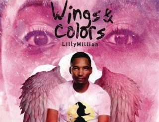 DJ Fortee, Wings & Colors, Lilly Million, mp3, download, datafilehost, fakaza, Afro House, Afro House 2019, Afro House Mix, Afro House Music, Afro Tech, House Music
