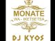 DJ Kyos, Monate Wa Iketsetsa, mp3, download, datafilehost, toxicwap, fakaza, Afro House Music, House Music, Amapiano, Amapiano 2019, Amapiano Mix, Amapiano Music