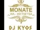 DJ Kyos, Monate Wa Iketsetsa, mp3, download, datafilehost, toxicwap, fakaza, Afro House Music, House Music, Amapiano, Amapiano 2019, Amapiano Mix, Amapiano Music