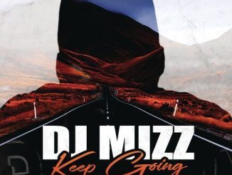 DJ Mizz, Keep Going, J Smallz, mp3, download, datafilehost, fakaza, Afro House, Afro House 2019, Afro House Mix, Afro House Music, Afro Tech, House Music