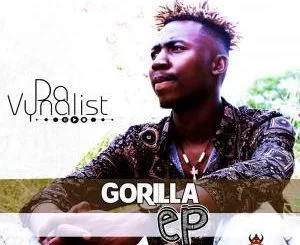 Da Vynalist, Gorilla, download ,zip, zippyshare, fakaza, EP, datafilehost, album, Afro House, Afro House 2019, Afro House Mix, Afro House Music, Afro Tech, House Music, Deep House Mix, Deep House, Deep House Music, Deep Tech, Afro Deep Tech, House Music