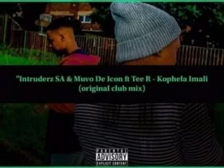 Intruderz SA, Muvo De Icon, Kophela Imali, Tee-R, mp3, download, datafilehost, fakaza, Afro House, Afro House 2019, Afro House Mix, Afro House Music, Afro Tech, House Music