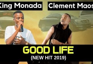King Monada, Good Life, Clement Maosa, Original Mix 2019, Afro House Mix, Afro House Music, Afro Tech, House Music