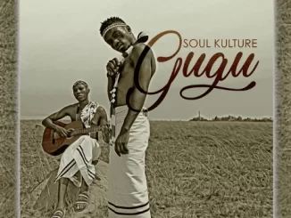 Soul Kulture, Gugu, Linda Gcwensa, mp3, download, datafilehost, fakaza, Afro House, Afro House 2019, Afro House Mix, Afro House Music, Afro Tech, House Music