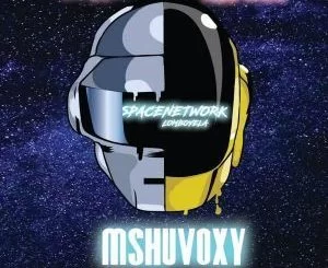 Space Network, Mshuvoxy, BMBc Edit, mp3, download, datafilehost, fakaza, Gqom Beats, Gqom Songs, Gqom Music, Gqom Mix, House Music