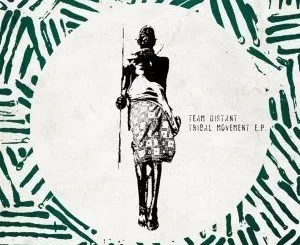 Team Distant, Samburu, Original Mix, mp3, download, datafilehost, fakaza, Afro House, Afro House 2019, Afro House Mix, Afro House Music, Afro Tech, House Music