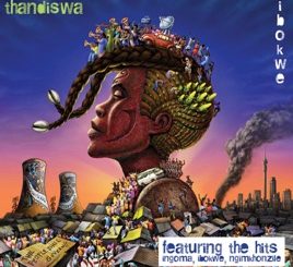 Thandiswa Mazwai, Ibokwe (Deluxe Edition), Ibokwe, download ,zip, zippyshare, fakaza, EP, datafilehost, album, Kwaito Songs, Kwaito, Kwaito Mix, Kwaito Music, Afro Pop, Kwaito Classics
