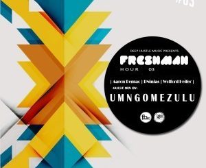 Umngomezulu, The Freshman Hour 03 Guest Mix, download ,zip, zippyshare, fakaza, EP, datafilehost, album,, Deep House Mix, Deep House, Deep House Music, Deep Tech, Afro Deep Tech, House Music