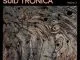 VA, Sounds of Suid Tronica Vol.3, download ,zip, zippyshare, fakaza, EP, datafilehost, album, Afro House, Afro House 2019, Afro House Mix, Afro House Music, Afro Tech, House Music