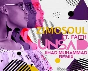 Zimosoul, Faith, Unsaid, Jihad Muhammad Bang The Drums Mix, mp3, download, datafilehost, fakaza, Afro House, Afro House 2019, Afro House Mix, Afro House Music, Afro Tech, House Music
