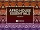 VA, Afro House Essentials, Vol. 10, download ,zip, zippyshare, fakaza, EP, datafilehost, album, Afro House, Afro House 2019, Afro House Mix, Afro House Music, Afro Tech, House Music