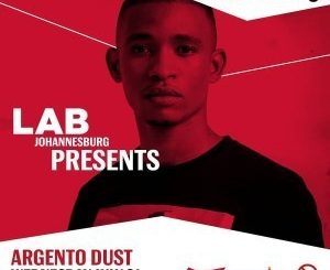 Argento Dust , Vibrant House Set in The Lab Johannesburg, mp3, download, datafilehost, fakaza, Afro House, Afro House 2019, Afro House Mix, Afro House Music, Afro Tech, House Music