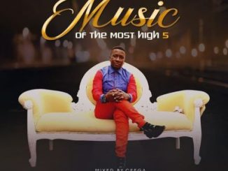 Ceega, Music Of The Most High Vol V Mix, mp3, download, datafilehost, toxicwap, fakaza, Afro House, Afro House 2019, Afro House Mix, Afro House Music, Afro Tech, House Music