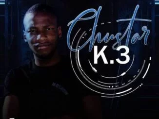 Chustar, K 3.0 (10K Appreciation), mp3, download, datafilehost, fakaza, DJ Mix, Afro House, Afro House 2019, Afro House Mix, Afro House Music, Afro Tech, House Music