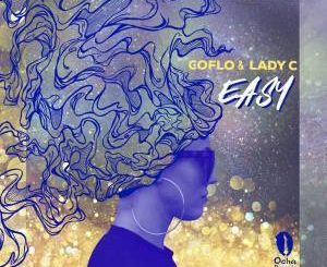 Coflo, Lady C, Easy, Original, mp3, download, datafilehost, fakaza, Afro House, Afro House 2019, Afro House Mix, Afro House Music, Afro Tech, House Music