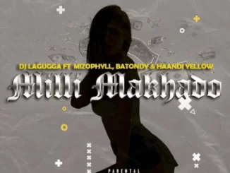 DJ Lagugga, Milli Makhado, Mizo Phyll, HaaNdi Yellow, Batondy, mp3, download, datafilehost, toxicwap, fakaza, Venda Music, Hiphop, Venda, Venda Rap, Venda Hiphop, Rap, Local Rap, Rap Music, Local Hiphop