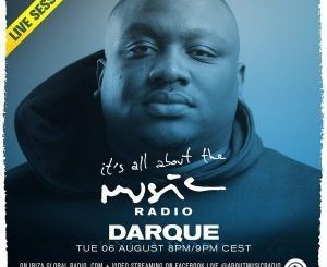 Darque, It’s All About the Music Radio Show, mp3, download, datafilehost, fakaza, Afro House, Afro House 2019, Afro House Mix, Afro House Music, Afro Tech, House Music