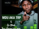 Mdu a.k.a Trp, Drumpie, mp3, download, datafilehost, toxicwap, fakaza, Afro House, Afro House 2019, Afro House Mix, Afro House Music, Afro Tech, House Music