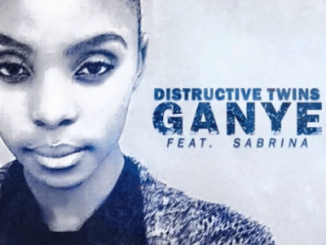 Distructive twins, Ganye, Maque_sa remix, Sabrina, mp3, download, datafilehost, fakaza, Afro House, Afro House 2019, Afro House Mix, Afro House Music, Afro Tech, House Music