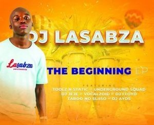 Dj Lasabza,Toolz n Static, Aquafresh, mp3, download, datafilehost, fakaza, Gqom Beats, Gqom Songs, Gqom Music, Gqom Mix, House Music