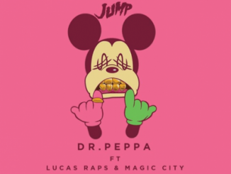Dr Peppa, Jump Lucasraps, Magic City, mp3, download, datafilehost, fakaza, Afro House, Afro House 2019, Afro House Mix, Afro House Music, Afro Tech, House Music