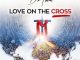 Dr Tumi, Love On he Cross, download ,zip, zippyshare, fakaza, EP, datafilehost, album, Gospel Songs, Gospel, Gospel Music, Christian Music, Christian Songs
