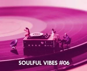 Hot-Q Soulful Vibes, Vol. 06, download ,zip, zippyshare, fakaza, EP, datafilehost, album, Soulful House, Soulful House 2019, Soulful House Mix, Soulful House Music, House Music
