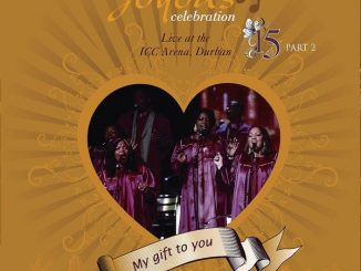 Joyous Celebration, My Gift to You Vol. 15 Pt. 2 (Live At The ICC Arena Durban), download ,zip, zippyshare, fakaza, EP, datafilehost, album, Gospel Songs, Gospel, Gospel Music, Christian Music, Christian Songs