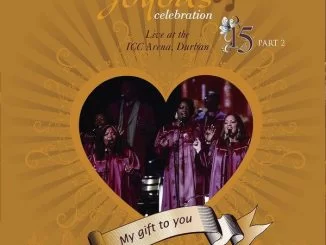 Joyous Celebration, My Gift to You Vol. 15 Pt. 2 (Live At The ICC Arena Durban), download ,zip, zippyshare, fakaza, EP, datafilehost, album, Gospel Songs, Gospel, Gospel Music, Christian Music, Christian Songs