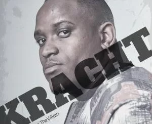 Lebza TheVillain, Kracht, mp3, download, datafilehost, toxicwap, fakaza, Afro House, Afro House 2019, Afro House Mix, Afro House Music, Afro Tech, House Music