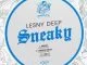 Lesny Deep, Sneaky, download ,zip, zippyshare, fakaza, EP, datafilehost, album, Deep House Mix, Deep House, Deep House Music, Deep Tech, Afro Deep Tech, House Music