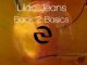 Lilac Jeans, Back 2 Basics, download, zip, zippyshare, fakaza, EP, datafilehost, album, mp3, download, datafilehost, fakaza, Deep House Mix, Deep House, Deep House Music, Deep Tech, Afro Deep Tech, House Music