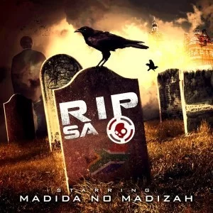 Madida no Madizah, R.I.P SA, download ,zip, zippyshare, fakaza, EP, datafilehost, album, Afro House, Afro House 2019, Afro House Mix, Afro House Music, Afro Tech, House Music