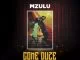 Mzulu, Come Duze, Mondli Ngcobo, mp3, download, datafilehost, fakaza, Afro House, Afro House 2019, Afro House Mix, Afro House Music, Afro Tech, House Music
