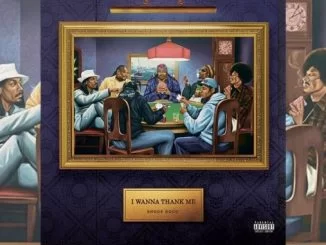 Snoop Dogg, I Wanna Thank Me, download ,zip, zippyshare, fakaza, EP, datafilehost, album, Hiphop, Hip hop music, Hip Hop Songs, Hip Hop Mix, Hip Hop, Rap, Rap Music