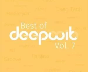 VA, Best of DeepWit, Vol. 7, download ,zip, zippyshare, fakaza, EP, datafilehost, album, , Deep House Mix, Deep House, Deep House Music, Deep Tech, Afro Deep Tech, House Music
