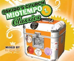 Various ‎Artists, Oskido's Church Midtempo Classics 1, download ,zip, zippyshare, fakaza, EP, datafilehost, album, House, House 2019, House Mix, House Music, Disco, Funk, Old School House Music