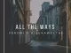 Veroni, AisukaWeCthe, All The Ways, mp3, download, datafilehost, fakaza, Afro House, Afro House 2019, Afro House Mix, Afro House Music, Afro Tech, House Music