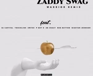 Zaddy Swag, Warrior (Remix), DJ Capital, Emtee, Touchline, PDot O, AB Crazy, Red Button, Bigstar Johnson, mp3, download, datafilehost, toxicwap, fakaza, Afro House, Afro House 2019, Afro House Mix, Afro House Music, Afro Tech, House Music