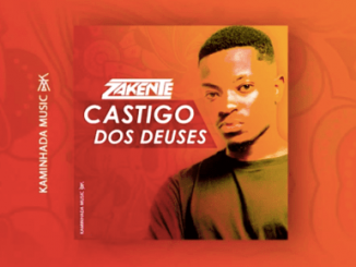 Zakente, Castigo dos Deuses, Original Mix, mp3, download, datafilehost, fakaza, Afro House, Afro House 2019, Afro House Mix, Afro House Music, Afro Tech, House Music