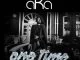AKA, One Time, mp3, download, datafilehost, toxicwap, fakaza, Hiphop, Hip hop music, Hip Hop Songs, Hip Hop Mix, Hip Hop, Rap, Rap Music